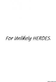 For Unlikely HEROES.　第４話